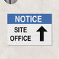 Notice Site Office Corflute Sign