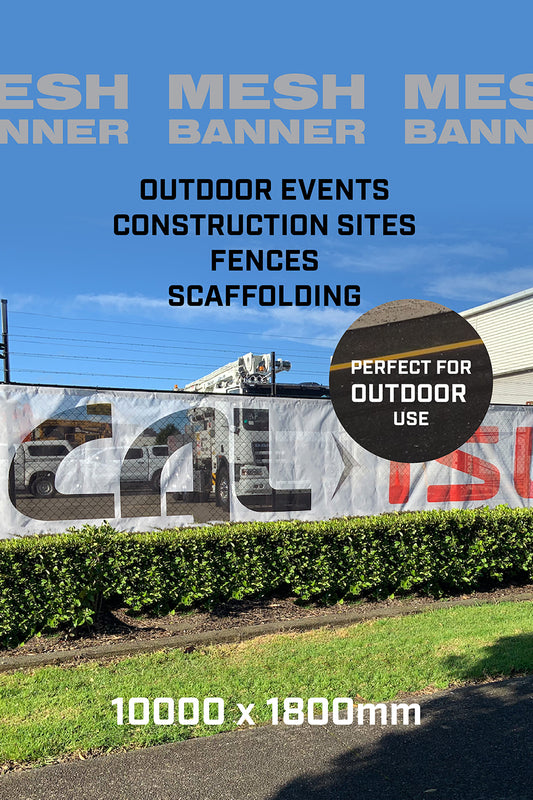 Outdoor Mesh Banner - 10000 x 1800mm